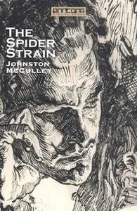 «The Spider Strain» by Johnston McCulley
