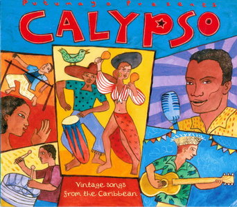 V.A. - Putumayo Presents Calypso: Vintage Songs From the Caribbean (2002) [Repost]