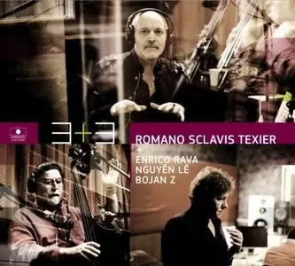 Aldo Romano, Louis Sclavis, Henri Texier - 3+3 (2012)