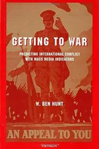 Getting to War: Predicting International Conflict with Mass Media Indicators