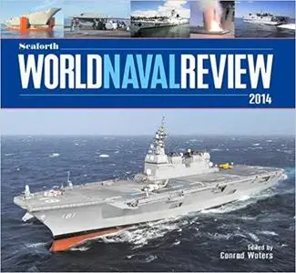 Seaforth World Naval Review, 2014