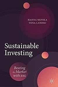 Sustainable Investing: Beating the Market with ESG