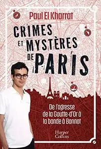 Paul El Kharrat, "Crimes et mystères de Paris"