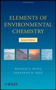 Elements of Environmental Chemistry, 2 edition (Repost)