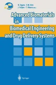 Advanced Biomaterials in Biomedical Engineering and Drug Delivery Systems (repost)
