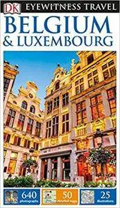 DK Eyewitness Travel Guide: Belgium & Luxembourg