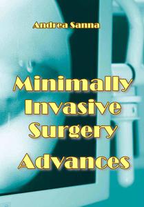 "Minimally Invasive Surgery Advances" ed. by Andrea Sanna