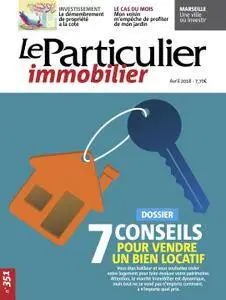 Le Particulier Immobilier - Avril 2018