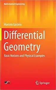 Differential Geometry: Basic Notions and Physical Examples