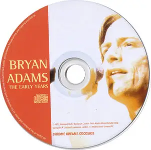 Bryan Adams (With Sweeney Todd) - The Early Years (2002)