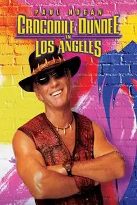 Crocodile Dundee In Los Angeles (2001)