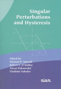 Singular Perturbations and Hysteresis (Repost)
