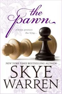 «The Pawn» by Skye Warren