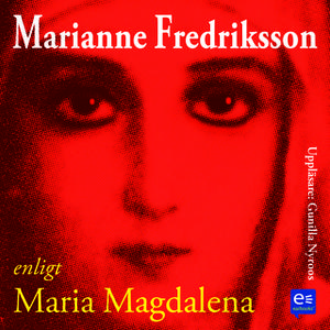 «Enligt Maria Magdalena» by Marianne Fredriksson