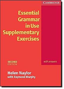 Essential Grammar in Use. Supplementary Exercises (With Answers)