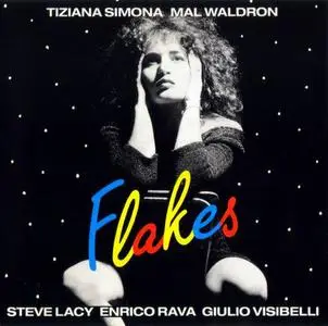 Tiziana Simona, Mal Waldron - Flakes (1989)