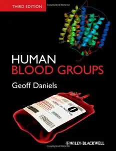 Human Blood Groups, 3rd edition 