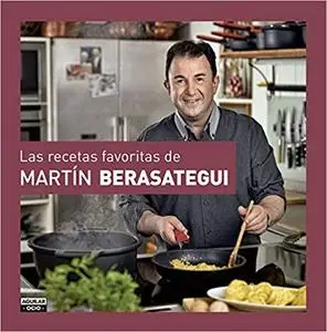Las recetas favoritas de Martín Berasategui