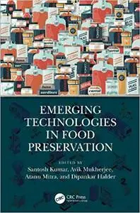 Emerging Technologies in Food Preservation