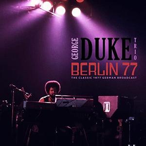 George Duke - Berlin 77 (1977) {Lo-Light Records}