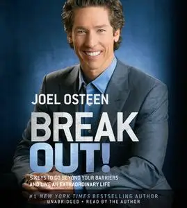 «Break Out!» by Joel Osteen