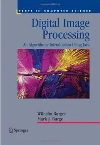 Digital Image Processing: An Algorithmic Introduction using Java (Repost)