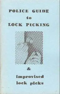 Desert Publications - Police Guide to Lock Picking & Improvised Lock Picks [Repost]