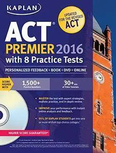 Kaplan ACT Premier 2016 with 8 Practice Tests