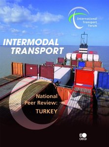 Intermodal Transport: National Peer Review: Turkey