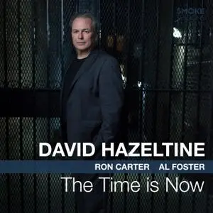 David Hazeltine - The Time is Now (2018) [Official Digital Download 24/96]