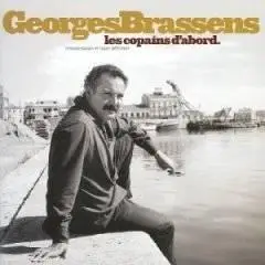 Georges Brassens - Les copains d'abord