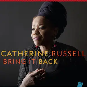 Catherine Russell - Bring It Back (2014) [Official Digital Download 24/88]
