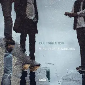 Kari Ikonen Trio - Wind Frost Radiation (2018) [Official Digital Download 24-bit/96kHz]