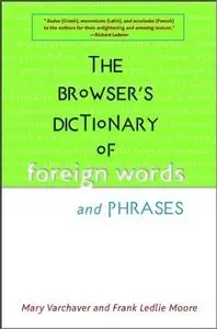 The Browser's Dictionary of Foreign Words and Phrases (Repost)