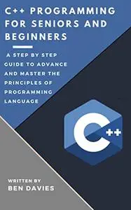 C++ Programming for Seniors and Beginners