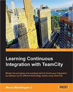 Learning Continuous Integration with TeamCity (Repost)