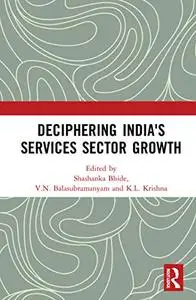 Deciphering India's Services Sector Growth