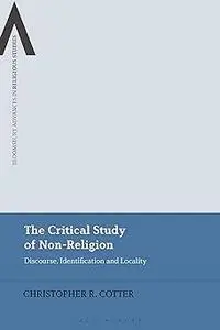 The Critical Study of Non-Religion: Discourse, Identification and Locality