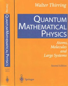 Quantum Mathematical Physics (repost)