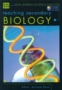 Teaching Secondary Biology (repost)