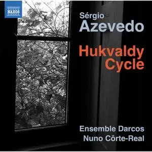 Marina Camponês - Sérgio Azevedo - Hukvaldy Cycle (2021) [Official Digital Download 24/96]
