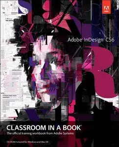 Adobe InDesign CS6 Classroom in a Book [Repost]