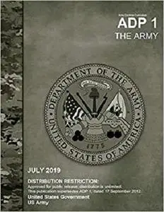 Army Doctrine Publication ADP 1 The Army July 2019