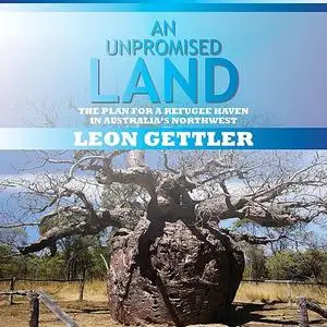 «An Unpromised Land» by Leon Gettler
