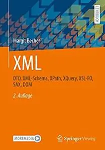 XML: DTD, XML-Schema, XPath, XQuery, XSL-FO, SAX, DOM