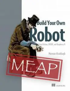 Build Your Own Robot (MEAP V06)