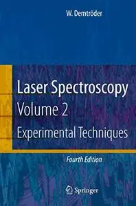 Laser Spectroscopy: Vol. 2 Experimental Techniques