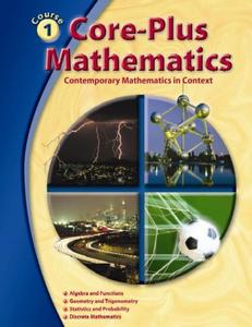 Core-Plus Mathematics (Course 1, Student Edition)