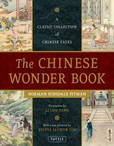 «The Chinese Wonder Book» by Norman Hinsdale Pitman