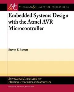 Embedded Systems Design with the Atmel AVR Microcontroller